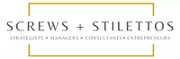 SCREWS+ STILETTOS Small Business Consultants